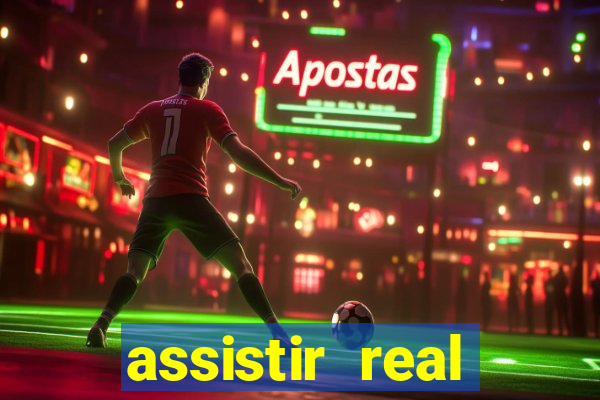 assistir real madrid ao vivo multicanais