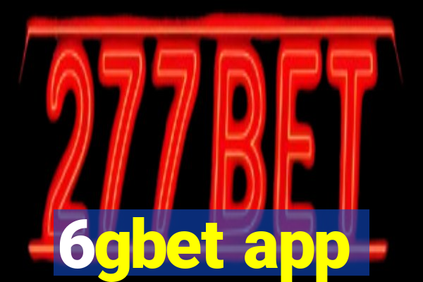 6gbet app