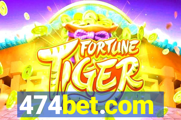 474bet.com