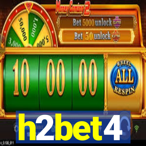 h2bet4