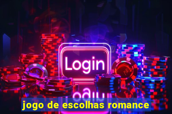 jogo de escolhas romance