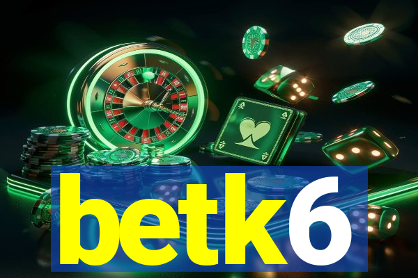 betk6