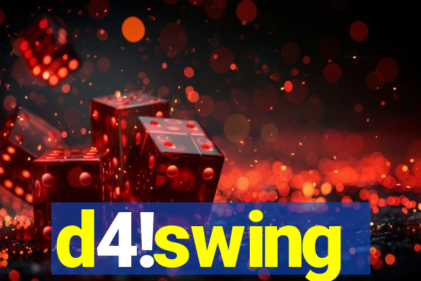 d4!swing