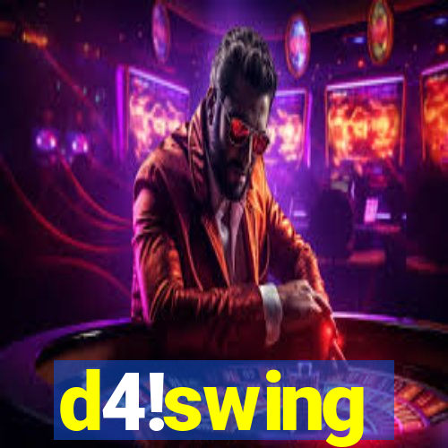 d4!swing