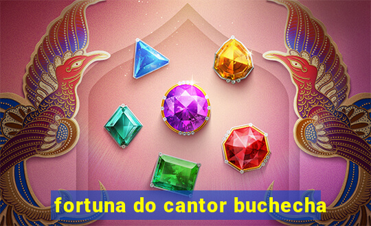 fortuna do cantor buchecha