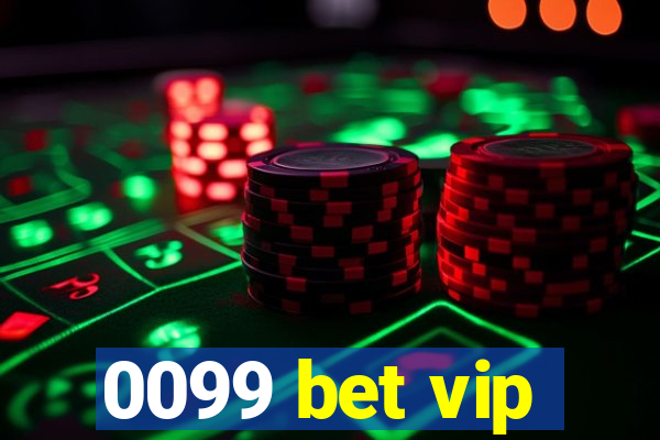 0099 bet vip