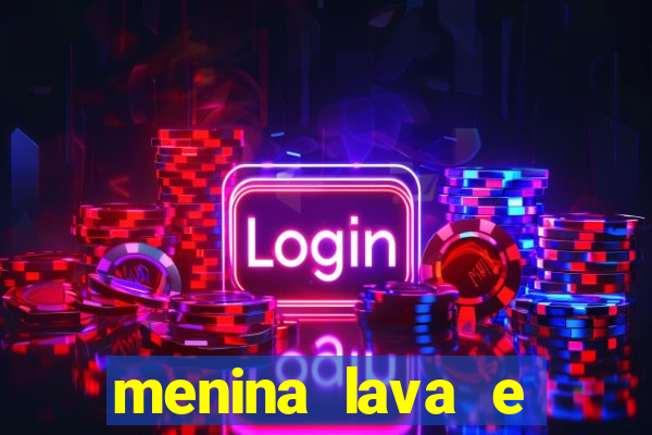 menina lava e menino gelo 360