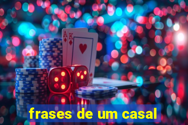 frases de um casal