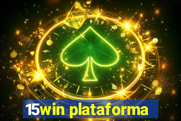 15win plataforma