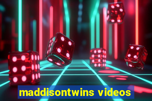 maddisontwins videos