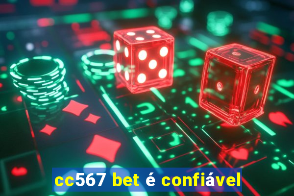 cc567 bet é confiável