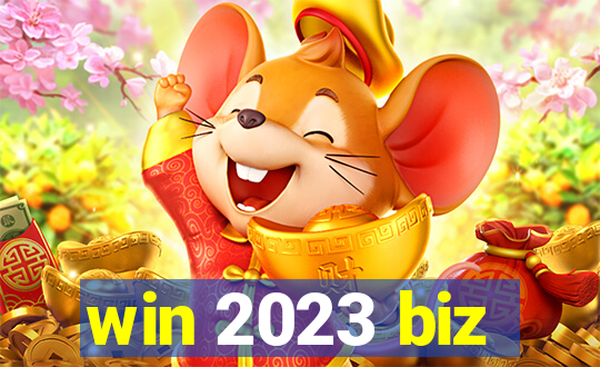 win 2023 biz