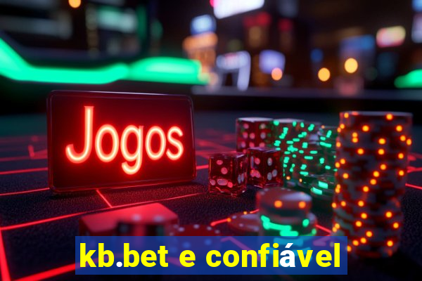 kb.bet e confiável