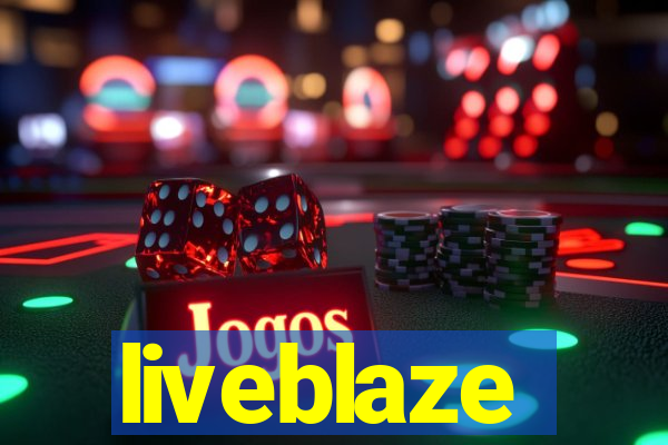 liveblaze