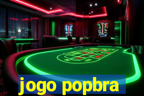 jogo popbra