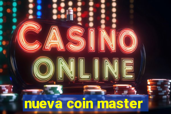 nueva coin master