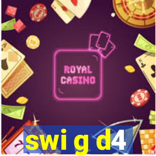 swi g d4