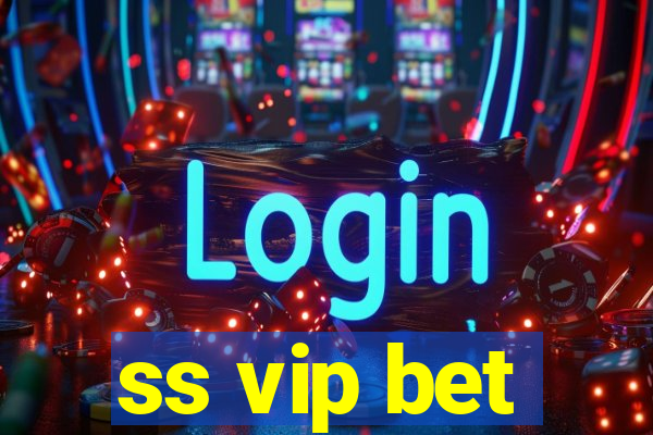 ss vip bet