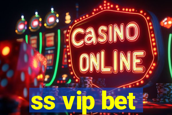 ss vip bet