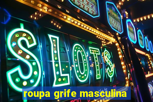 roupa grife masculina