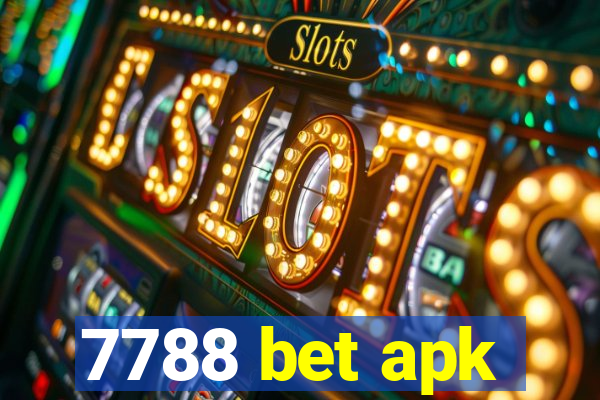 7788 bet apk