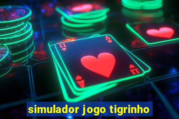 simulador jogo tigrinho