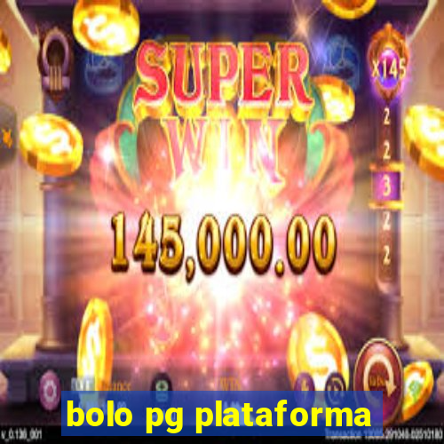 bolo pg plataforma