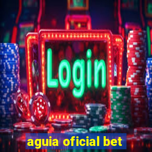 aguia oficial bet