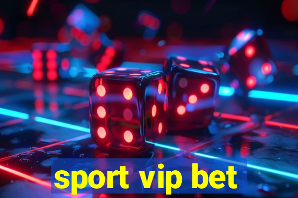 sport vip bet