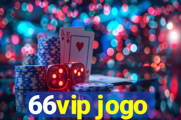 66vip jogo