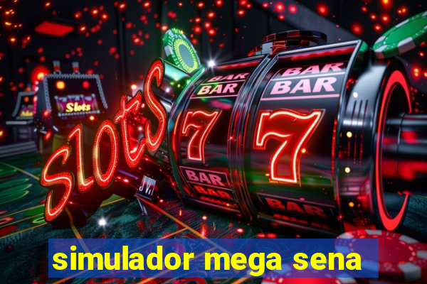 simulador mega sena