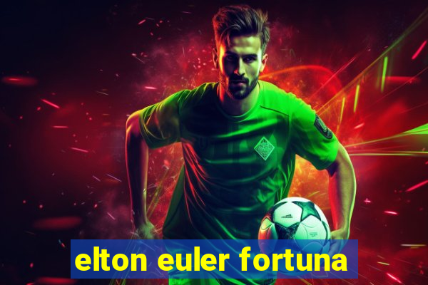 elton euler fortuna