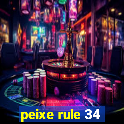 peixe rule 34