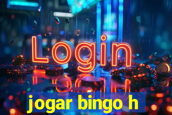 jogar bingo h