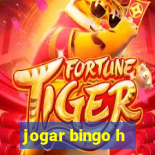 jogar bingo h