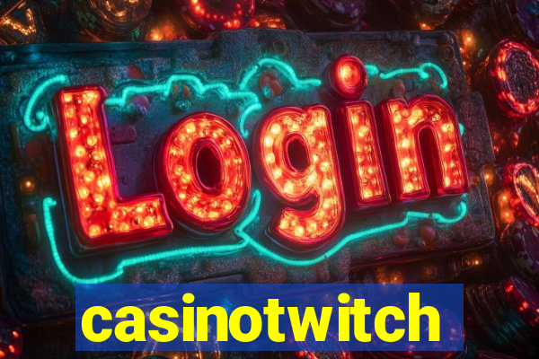 casinotwitch