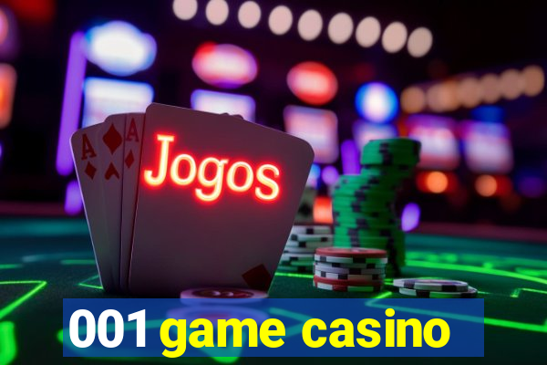 001 game casino