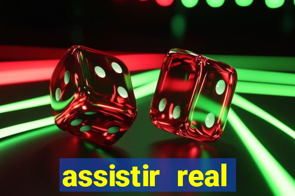 assistir real madrid ao vivo, multicanais