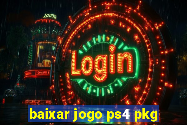 baixar jogo ps4 pkg