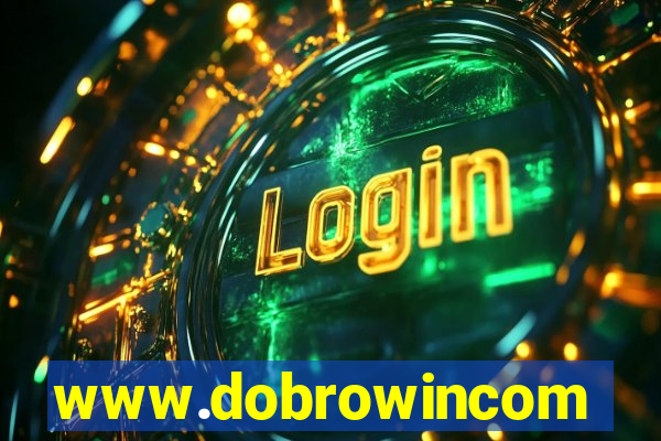 www.dobrowincom