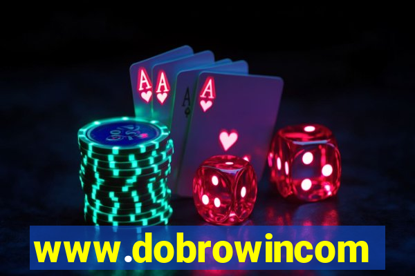 www.dobrowincom