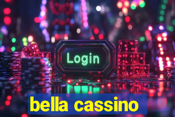 bella cassino