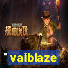 vaiblaze