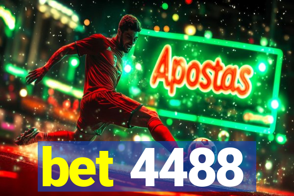 bet 4488