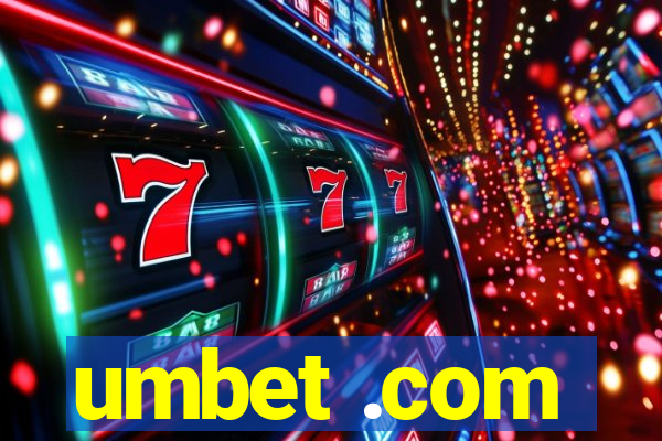 umbet .com