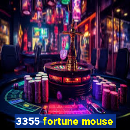 3355 fortune mouse