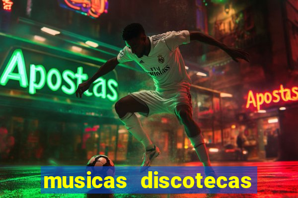 musicas discotecas anos 90