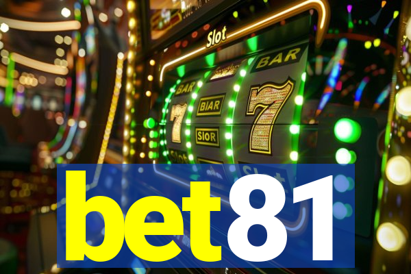 bet81