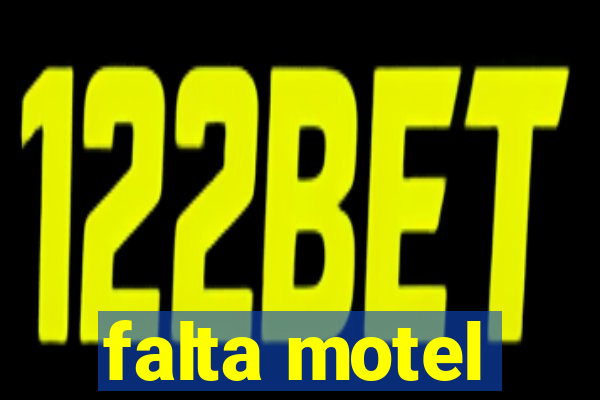 falta motel