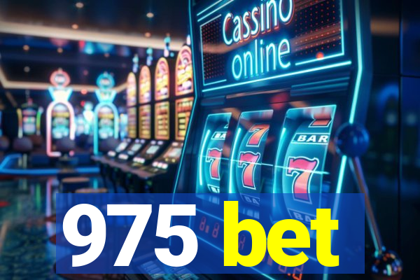 975 bet